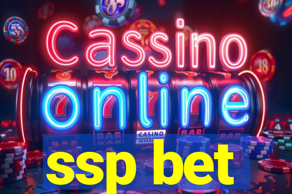 ssp bet