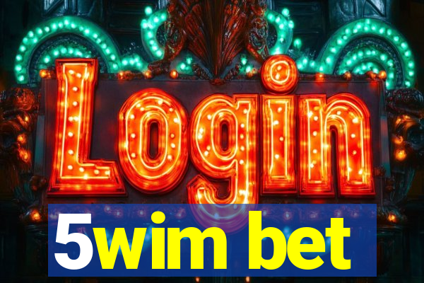 5wim bet