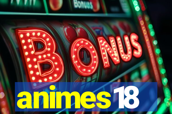 animes18