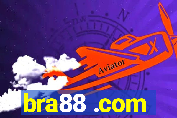 bra88 .com