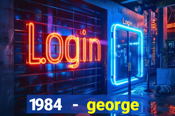 1984 - george orwell pdf companhia das letras
