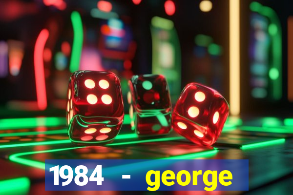 1984 - george orwell pdf companhia das letras