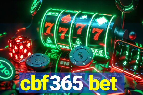 cbf365 bet
