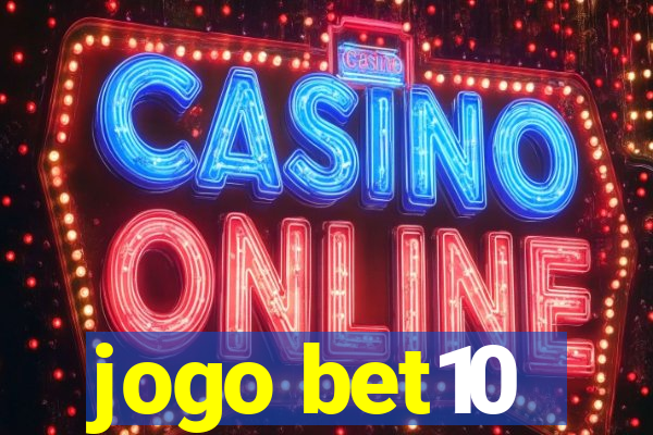 jogo bet10