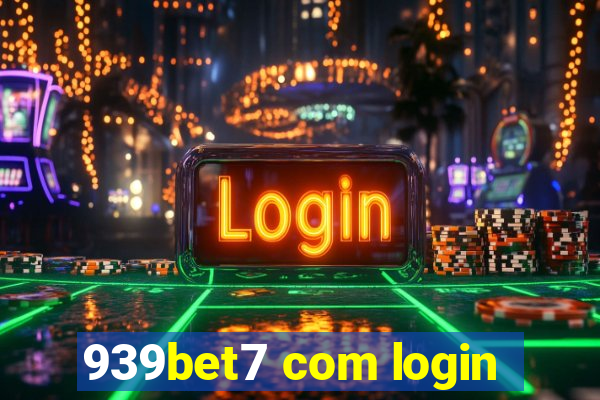 939bet7 com login