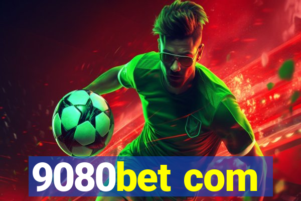 9080bet com