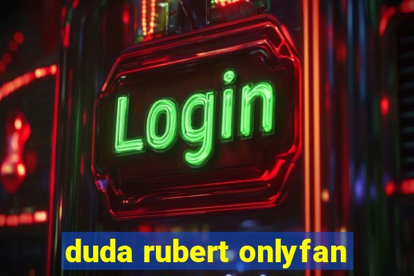 duda rubert onlyfan