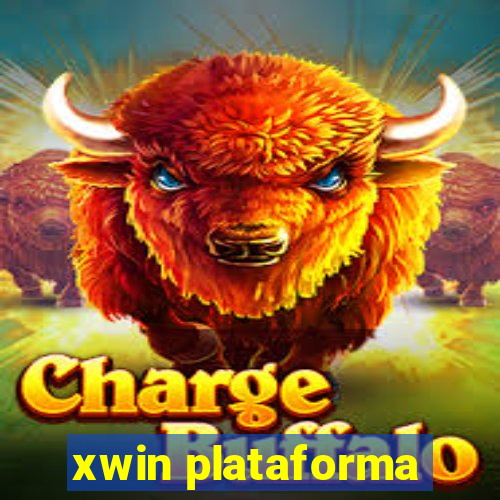 xwin plataforma