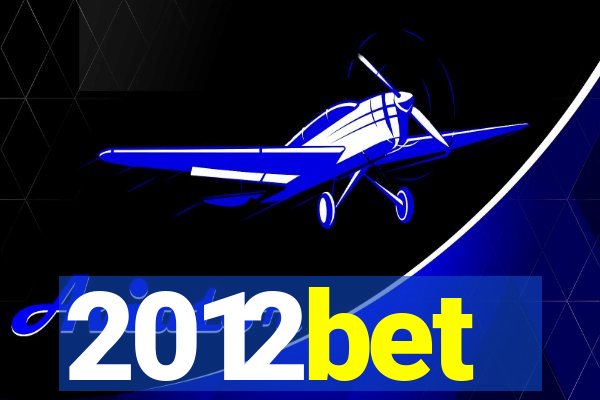 2012bet