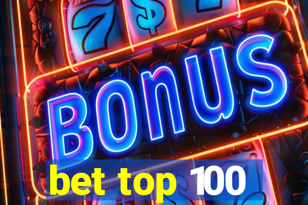 bet top 100