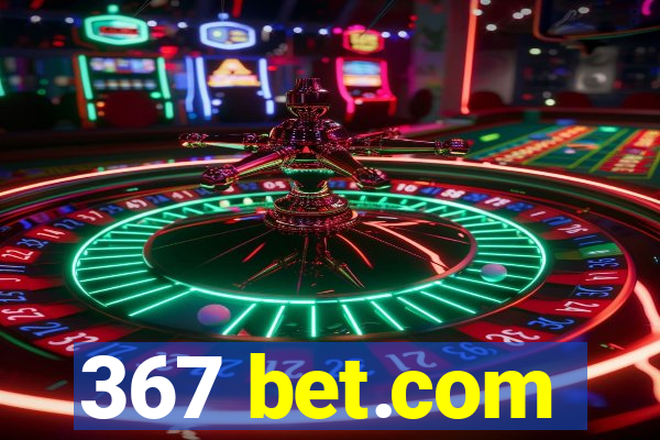 367 bet.com