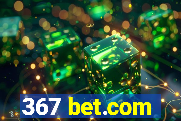 367 bet.com