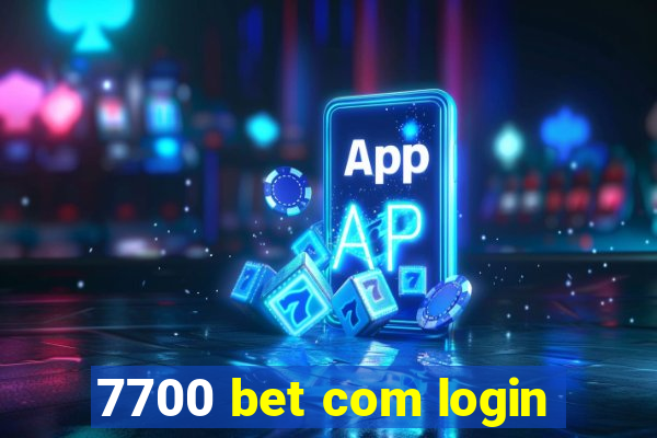 7700 bet com login