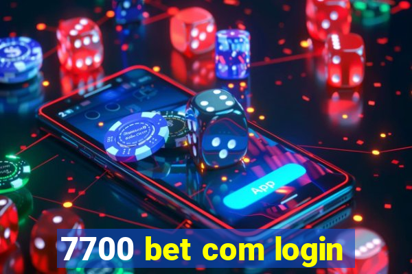 7700 bet com login