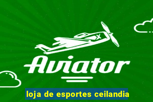 loja de esportes ceilandia