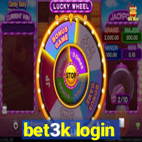 bet3k login