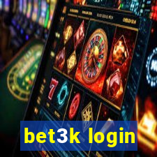bet3k login