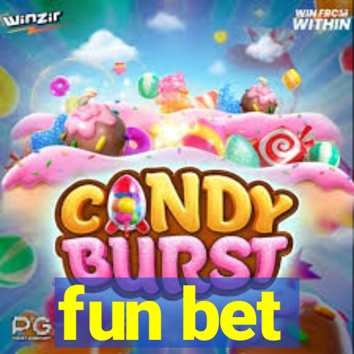 fun bet