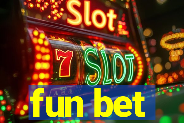 fun bet