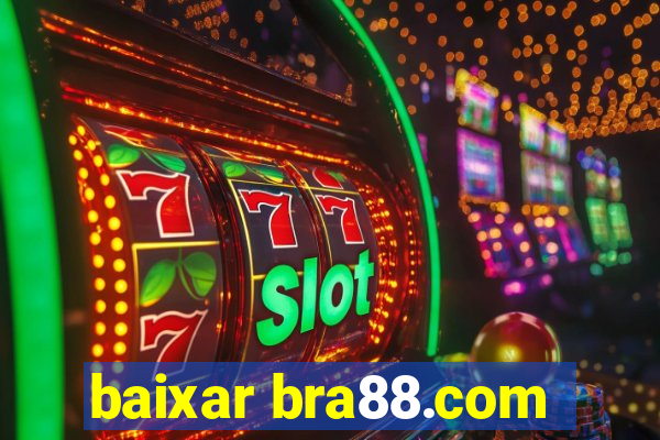 baixar bra88.com