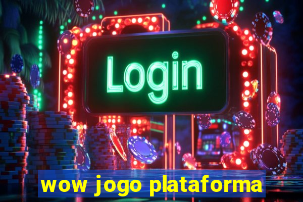 wow jogo plataforma