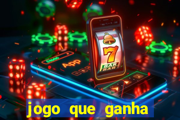 jogo que ganha dinheiro no cadastro sem deposito