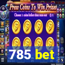 785 bet
