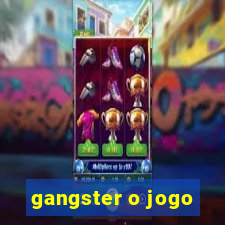 gangster o jogo