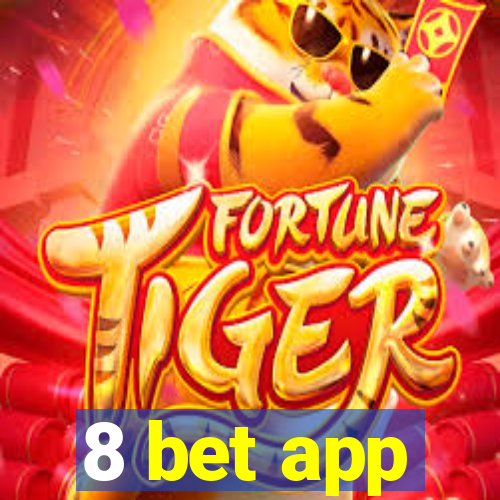 8 bet app