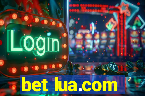 bet lua.com