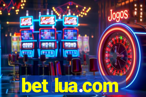 bet lua.com