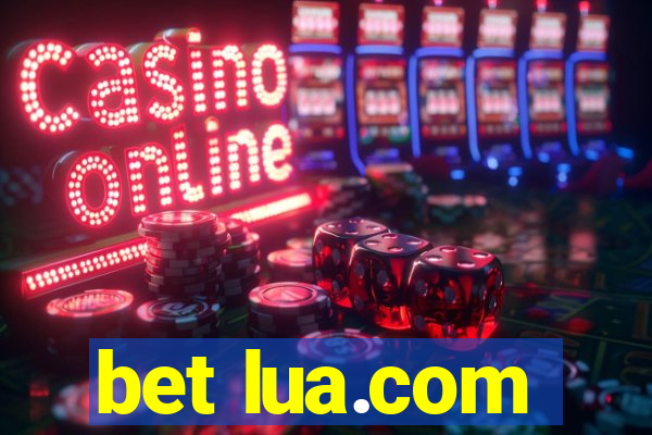 bet lua.com