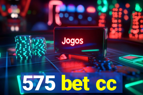 575 bet cc