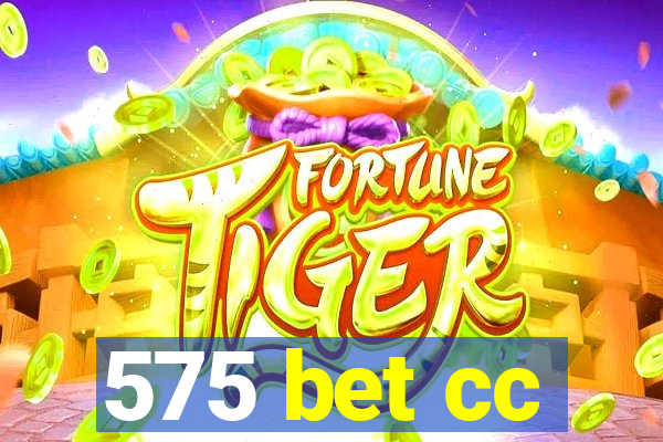 575 bet cc