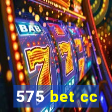 575 bet cc
