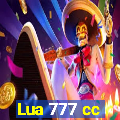 Lua 777 cc