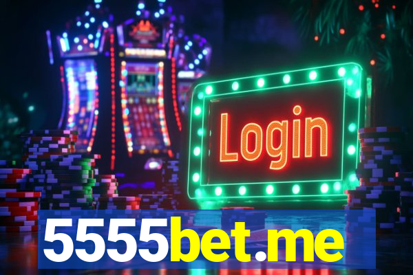 5555bet.me