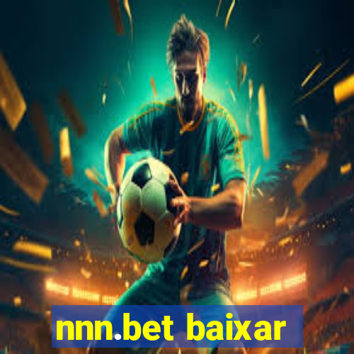 nnn.bet baixar