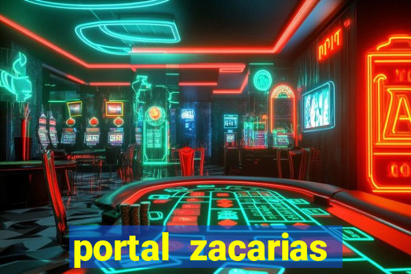 portal zacarias mais de 18