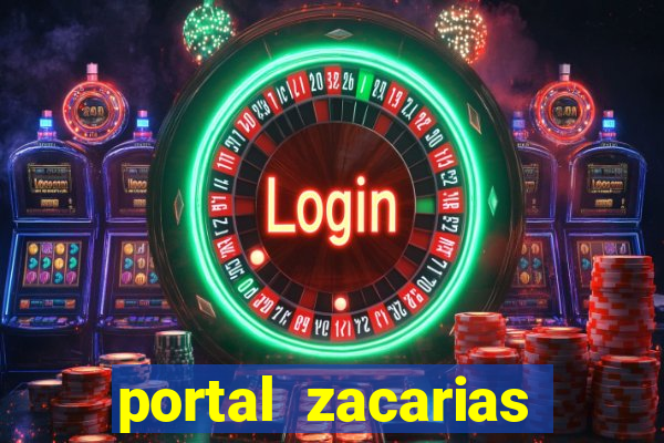 portal zacarias mais de 18