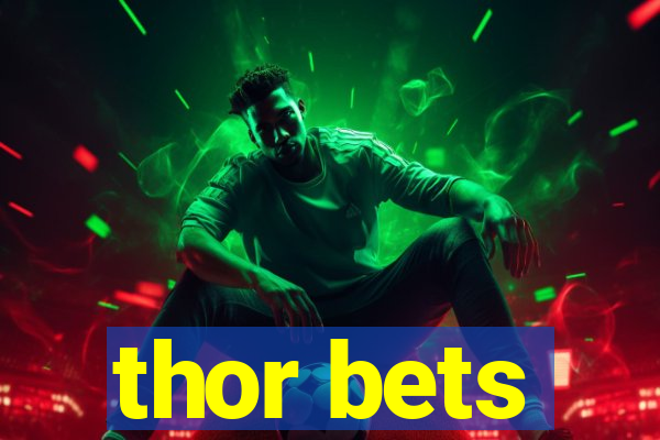 thor bets