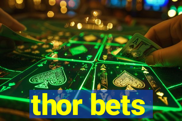 thor bets