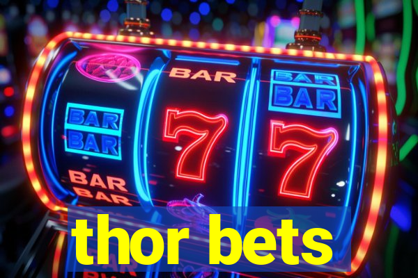 thor bets