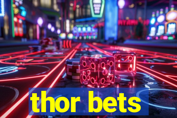 thor bets