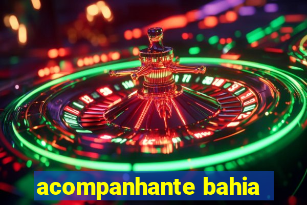 acompanhante bahia