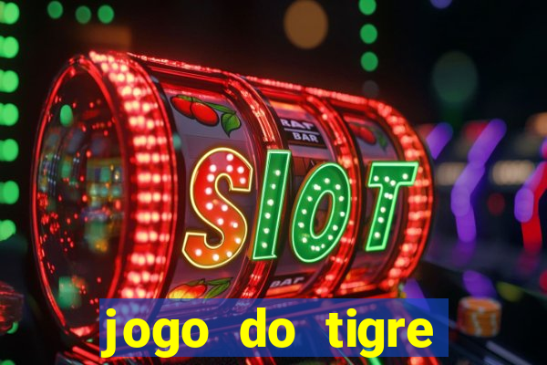 jogo do tigre bonus de cadastro