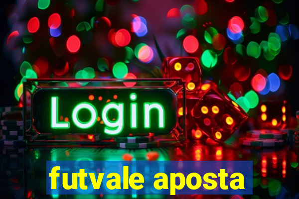 futvale aposta
