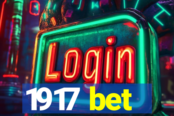 1917 bet