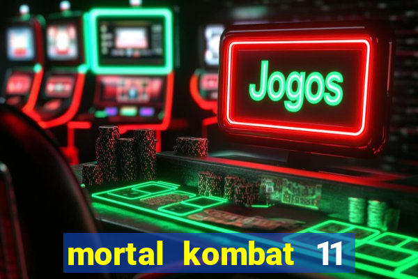 mortal kombat 11 apk mobile
