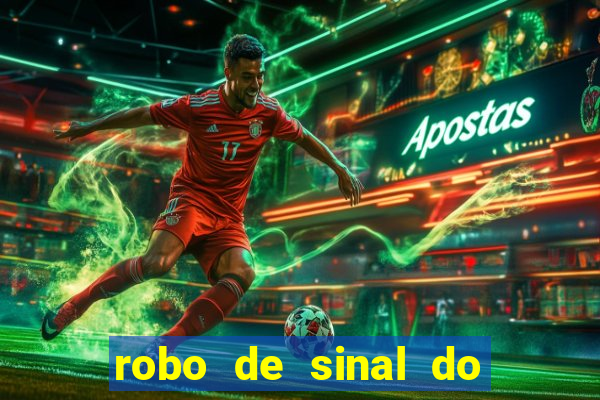 robo de sinal do fortune tiger